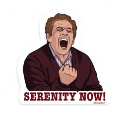 Serenity Now